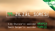 99 - Zilzâl Sûresi - Arapçalı Türkçe Kur'ân Çözümü